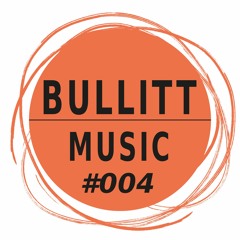 Bullitt Music Podcast  #004 Bákayan