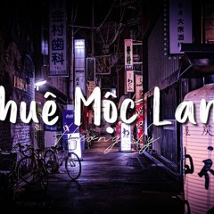Khuê Mộc Lang -  Hương Ly ft Jomebie (Lofi) | Nhạc Hot TikTok
