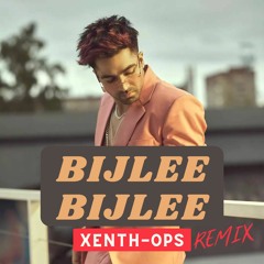 Bijlee Bijlee | Xenth-Ops | Bootleg Remix | Hardy Sandhu | BPraak | Palak Tiwari