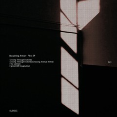 PREMIERE : Morphing Armor - Figment Of Imagination [Subosc Records]