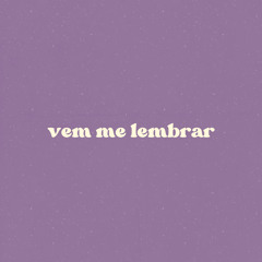 Vem me lembrar (Remind me Lord) - participação R.A.