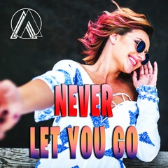 Never Let You Go