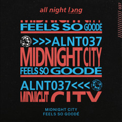 Midnight City - Feels So Goodé (Extended Mix)