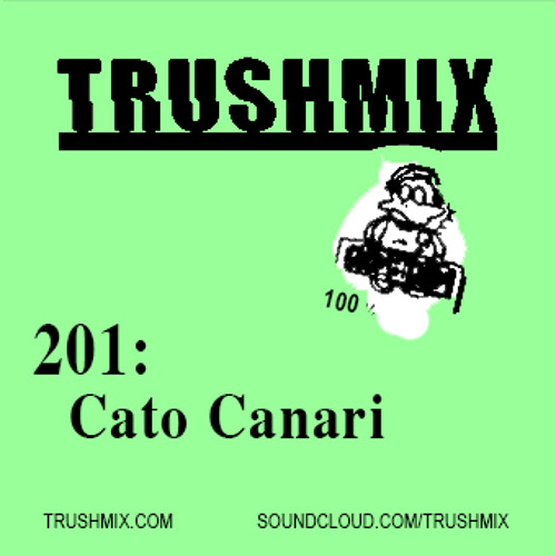 Trushmix 201 - Cato Canari