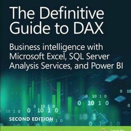 The Definitive Guide To Dax 2nd Edition Pdf Stream (P D F File) The Definitive Guide to Dax Business Intelligence for Microsoft Power Bi SQL
