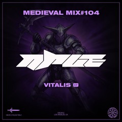 Medieval Mix #104 - NRVE - Vitalis EP