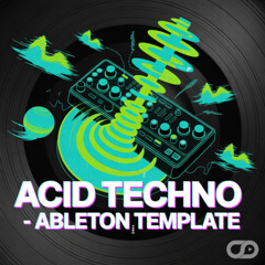 Acid Techno - Ableton Template