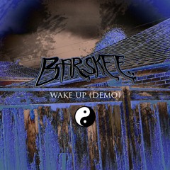 Wake Up (Demo)