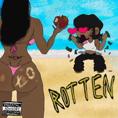 ROTTEN (prod. snorkatje)