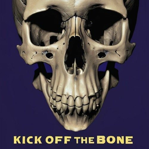 Kick Off The Bone