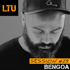Bengoa - LTU Session #29 | Free Download