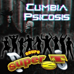 Cumbia Psicosis Grupo Super T 2021 Limpia