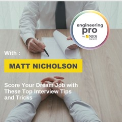 Score Your Dream Job with These Top Interview Tips and Tricks! | Engineering Pro
