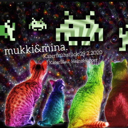MUKKIMIAU & Mina da Lua @KaterBlau / Katerfrühstück / Heinz Hopper / 29.2.2020