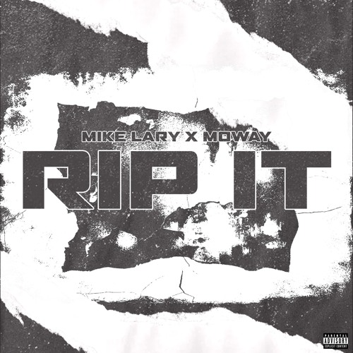 Mike Lary Rapper Stream Mike Lary x Moway - Rip It by Mike Lary | Listen online for free ...