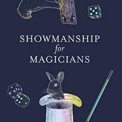ACCESS EPUB 💚 Showmanship for Magicians by  Dariel Fitzkee [PDF EBOOK EPUB KINDLE]