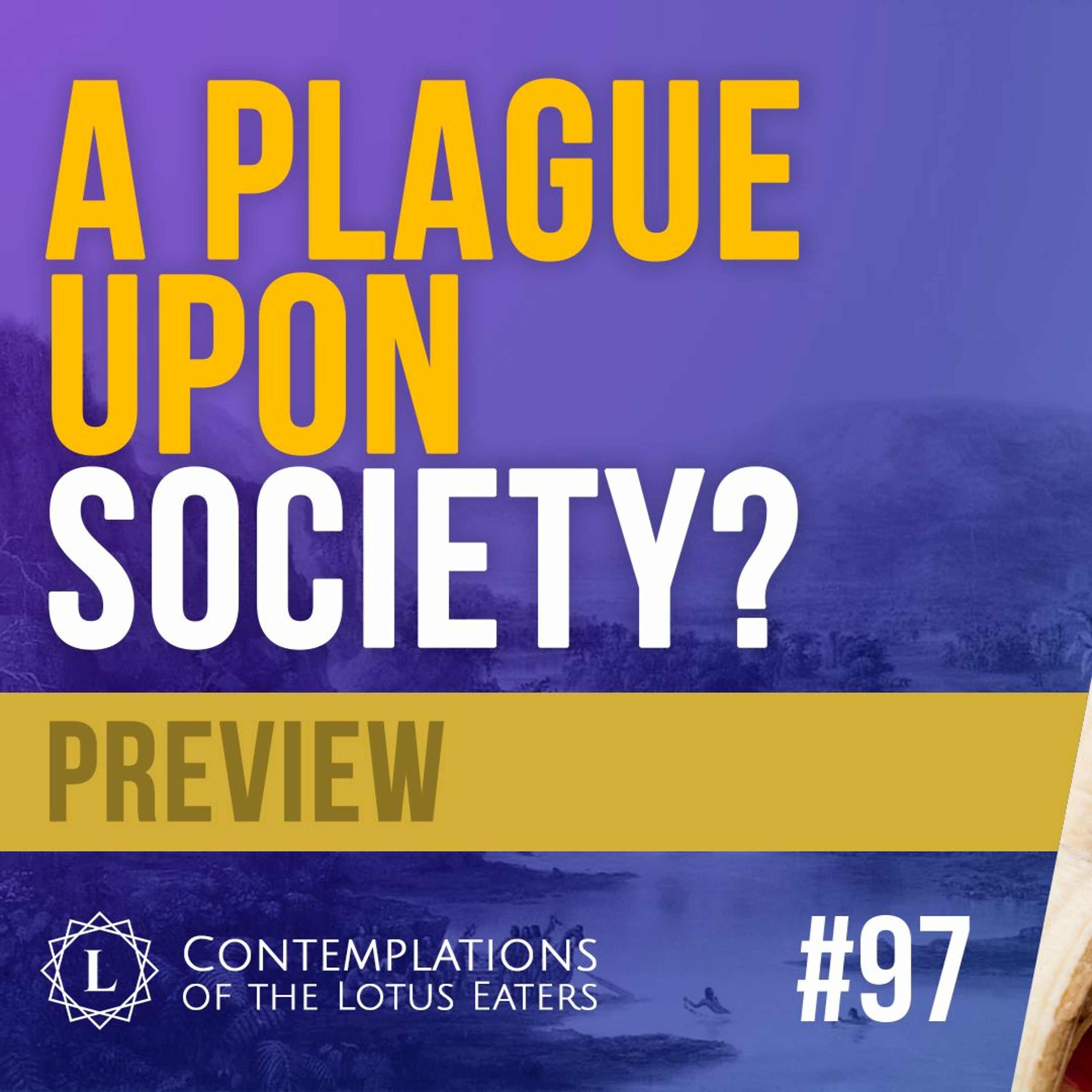 PREVIEW: Contemplations #97 | The Psychology and Morality of Pornography