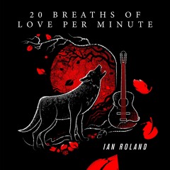 20 Breaths Of Love Per Minute