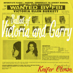The Ballad Of Victoria And Garry