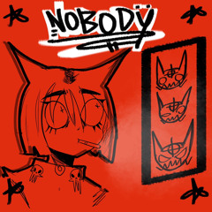 Nobody ft. Batsu
