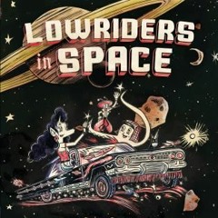 'Lowriders in Space' novels at the SCRF (06/05/24)
