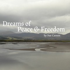 Albion | Dreams of Peace & Freedom Part I