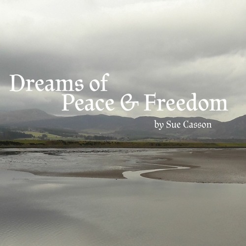 Dreams of Peace & Freedom Introduction