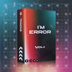 I'M ERROR - VOL.2