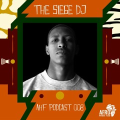 AHF Podcast 008: The Siege DJ