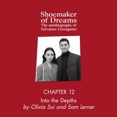 Shoemaker of Dreams | Chapter 12 by Olivia Sui and Sam Lerner