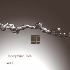 Underground Tech vol. 1