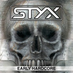 Early Hardcore again! (EH013) | Styx in da Mix - 029