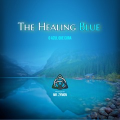 The Healing Blue (O azul que cura)