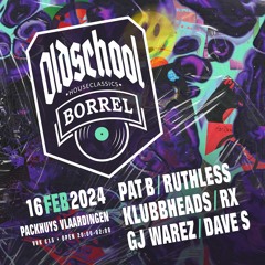 Oldschool Borrel 16-02-2024 Warmup Mix *Mixed By Dave S*