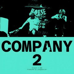 COMPANY 2 (feat. A$H) [yungspoiler]