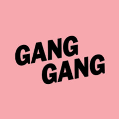 gang gang mix