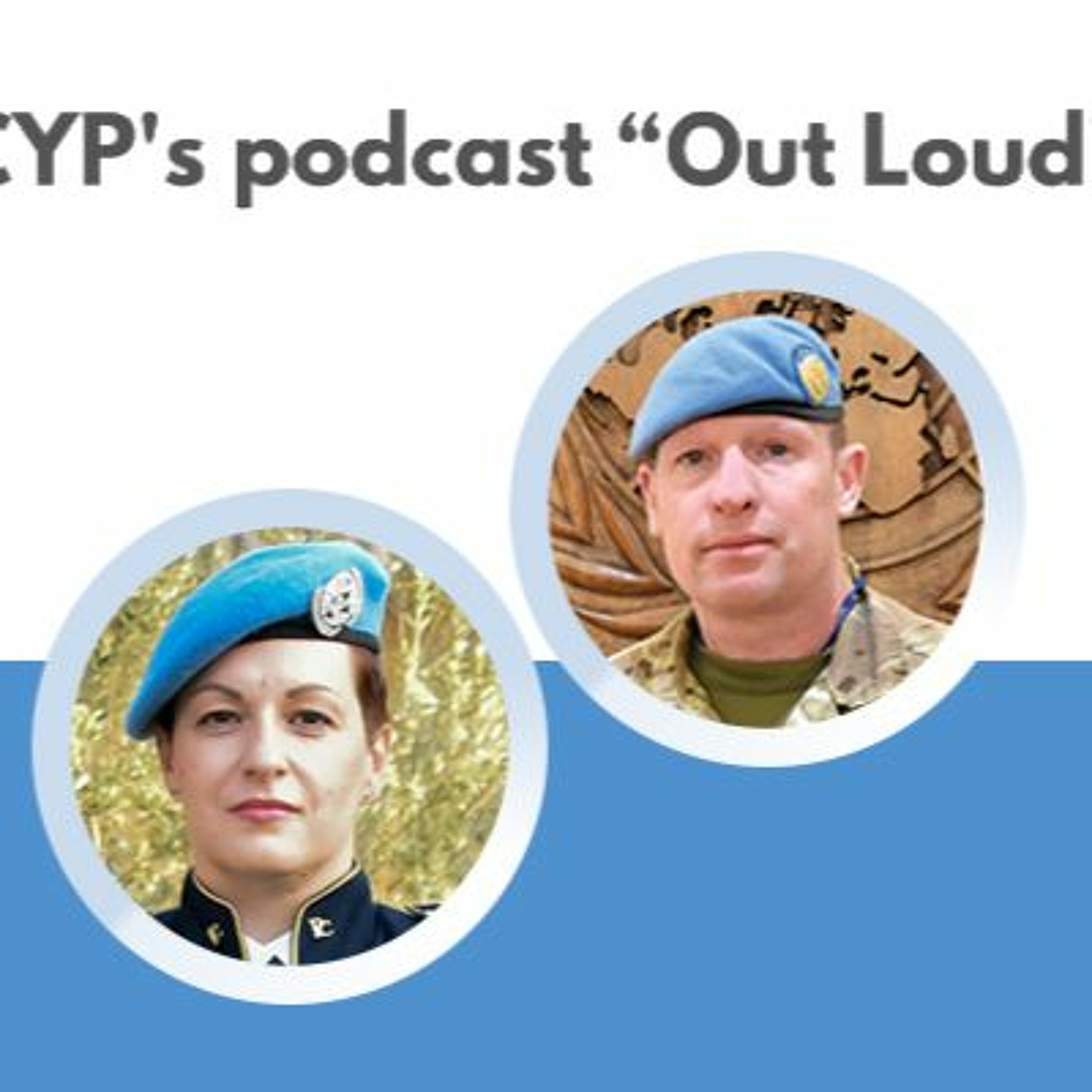 UNFICYP Podcast Out Loud