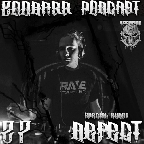 ZooBass Podcast 027 By Special Guest DEFECT