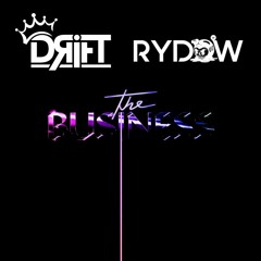 DRIFT & RYDOW - THE BUSINESS (THE REMAKE)