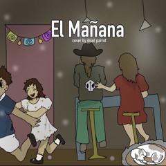El Mañana (Gorillaz Cover)