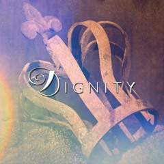 Dignity (Prod. By Guishaw)