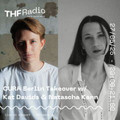 CURA Berlin Takeover w/ Kat Davids b2b Natascha Kann  // 27.05.25