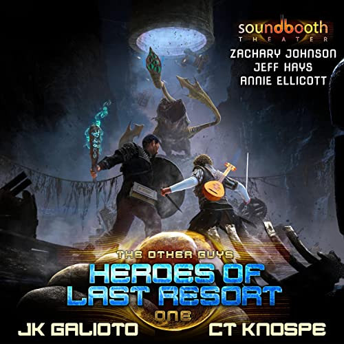 FREE PDF ☑️ Heroes of Last Resort: The Other Guys, Book 1 by  JK Galioto,CT Knospe,Za