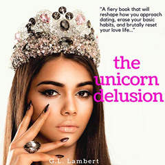 download EPUB 📝 The Unicorn Delusion: How to Kill Your Inner Basic B*tch by  Patrick