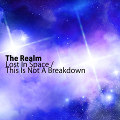 The Realm - This Is Not A Breakdown (Original Mix)