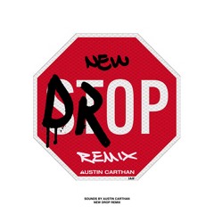 New Drop - Don Toliver (Austin Carthan remix)