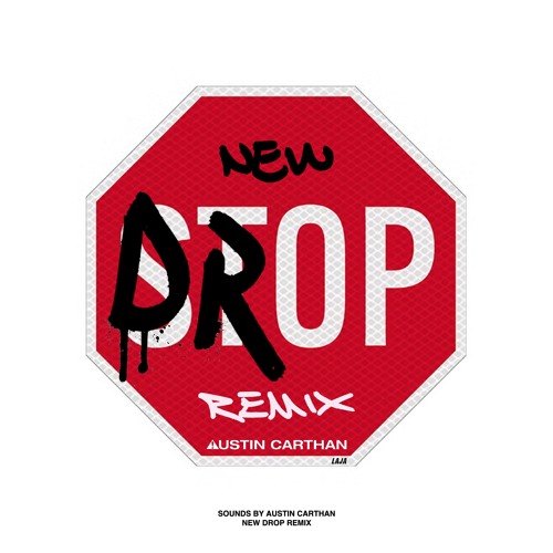New Drop - Don Toliver (Austin Carthan remix)