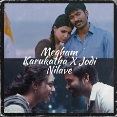 Megham Karukatha X Jodi Nilave
