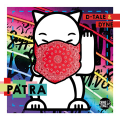 D-Tale & DYNE - Patra  [Free Download]