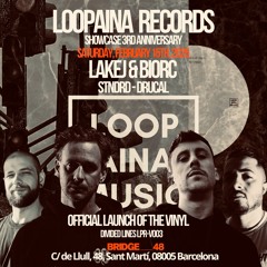 Loopaina Records 3rd Anniversary Showcase